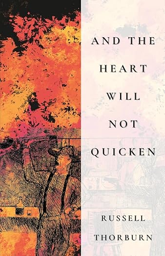 'And the Heart Will Not Quicken' book cover
