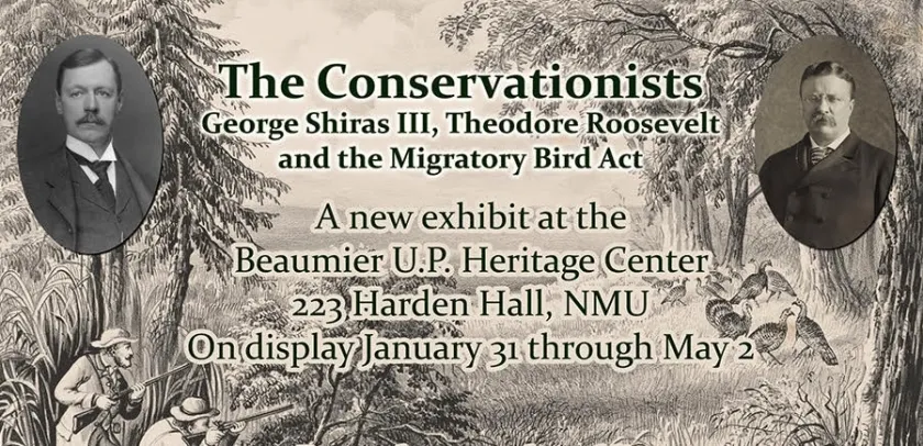 "The Conservationists" Shiras and Roosevelt on a graphic promoting the exhibition