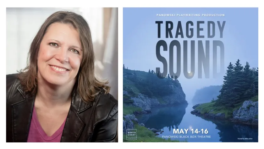 Playwright and NMU alumna Karen Saari, and a "Tragedy Sound" graphic