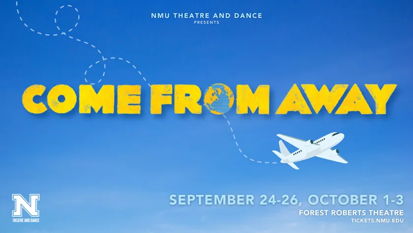Come From Away will hit the Forest Roberts Theatre Sept. 24.