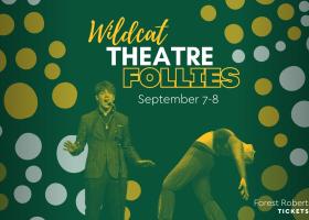 Wildcat Theatre Follies graphic
