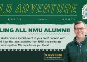 Alumni events graphic featuring NMU President Brock Tessman